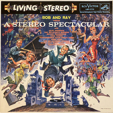 Bob and Ray - Throw A Stereo Spectacular - Super Hot Stamper