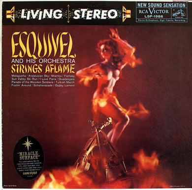 Esquivel - Strings Aflame - Super Hot Stamper (Quiet Vinyl)