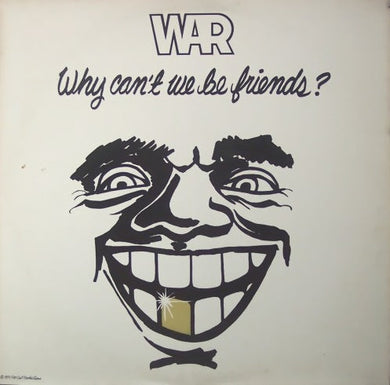 War - Why Can't We Be Friends? - Nearly White Hot Stamper