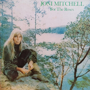 Mitchell, Joni - For The Roses - Super Hot Stamper