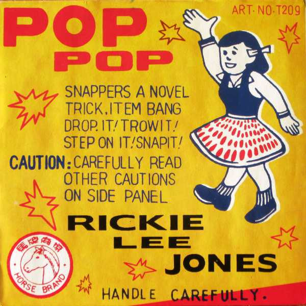Jones, Rickie Lee - Pop Pop - White Hot Stamper