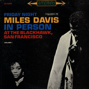 Davis, Miles - In Person: Friday Night At The Blackhawk, Volume 1 - Hot Stamper (Quiet Vinyl)