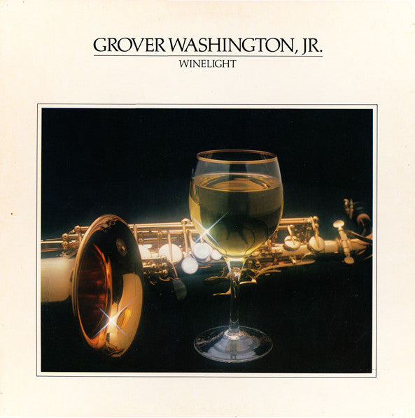 Washington, Grover - Winelight - Super Hot Stamper