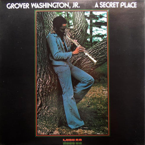 Washington, Grover - A Secret Place - Super Hot Stamper