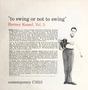 Kessel, Barney - Vol. 3, To Swing Or Not To Swing - Super Hot Stamper