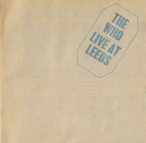 Who, The - Live At Leeds - White Hot Stamper (With Issues)