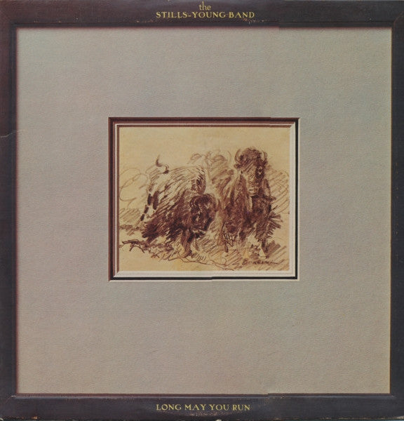 Stills-Young Band, The - Long May You Run - Super Hot Stamper