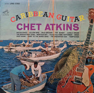 Atkins, Chet - Caribbean Guitar - Nearly White Hot Stamper (With Issues)