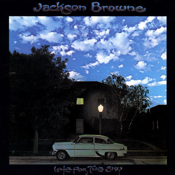 Browne, Jackson - Late for the Sky - Super Hot Stamper