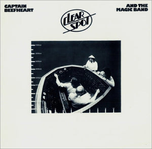 Captain Beefheart - Clear Spot - Super Hot Stamper (Quiet Vinyl)