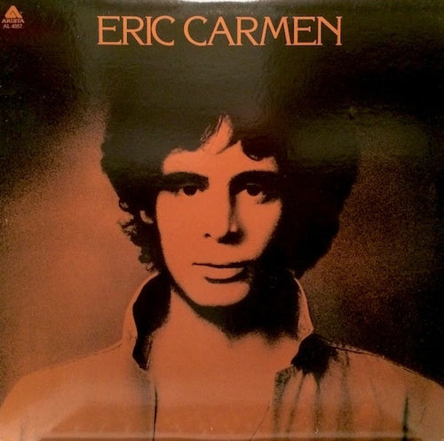 Carmen, Eric - Self-Titled - White Hot Stamper (With Issues)