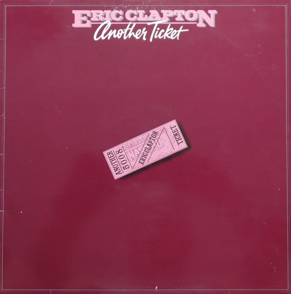Clapton, Eric - Another Ticket - Super Hot Stamper – Better Records