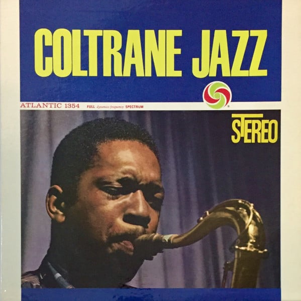 Coltrane, John - Coltrane Jazz - White Hot Stamper