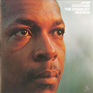 Super Hot Stamper - John Coltrane - The Stardust Session