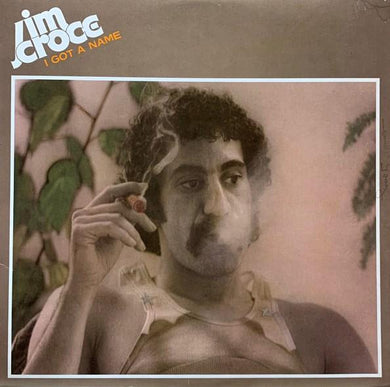 Croce, Jim - I Got A Name - White Hot Stamper