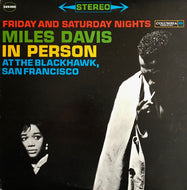 Davis, Miles - In Person: Friday and Saturday Nights At The Blackhawk, San Francisco - Hot Stamper (With Issues)