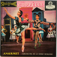 Delibes - Coppelia Ballet Highlights / Ansermet - Super Hot Stamper