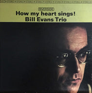 Evans, Bill - How My Heart Sings - Hot Stamper