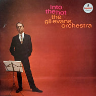 Evans, Gil - Into the Hot - Nearly White Hot Stamper