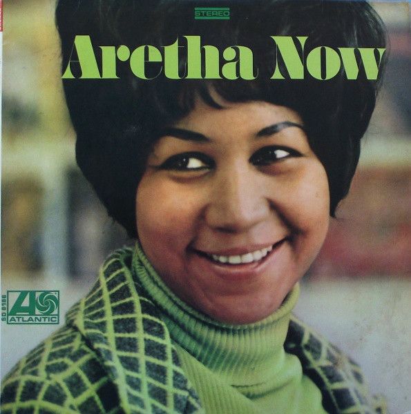 Franklin, Aretha - Aretha Now - Hot Stamper – Better Records