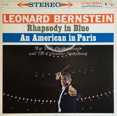 Gershwin - Rhapsody In Blue / An American In Paris / Bernstein (360) - Super Hot Stamper (With Issues)