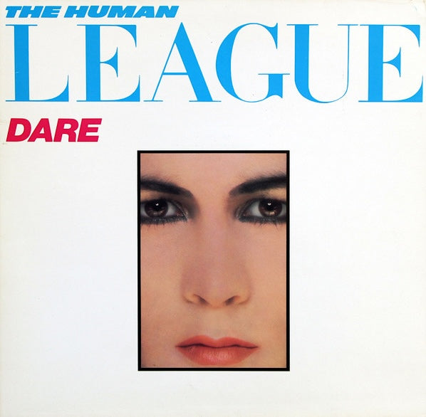 THE HUMAN LEAGUE レコード Human League, The - Dare - Hot Stamper – Better Records