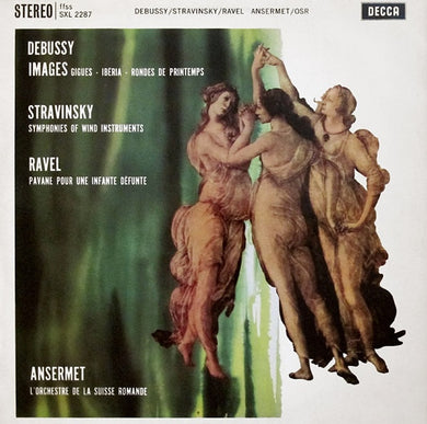 Debussy / Ravel / Stravinsky - Images for Orchestra / Pavane Pour Une Infante Defunte / Ansermet - Super Hot Stamper