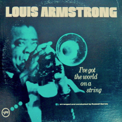 Amstrong, Louis - I’ve Got The World On A String - Super Hot Stamper
