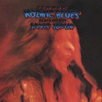 Joplin, Janis - I Got Dem Ol' Kozmic Blues Again Mama! - Nearly
