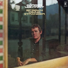 Load image into Gallery viewer, Lightfoot, Gordon - Sit Down Young Stranger (If You Could Read My Mind) - White Hot Stamper