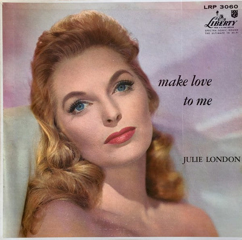 London, Julie - Make Love To Me - Super Hot Stamper (Quiet Vinyl)