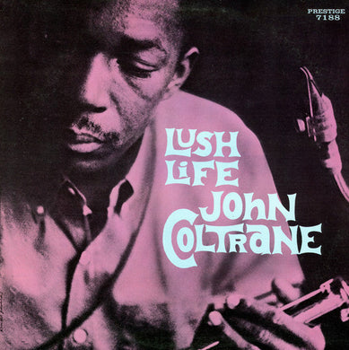 Coltrane, John - Lush Life - Super Hot Stamper