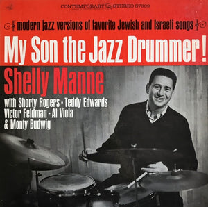 Manne, Shelly - My Son the Jazz Drummer! - Super Hot Stamper (Quiet Vinyl)