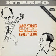 Mendelssohn / Chopin - Cello Sonata In D Major / Cello Sonata In G Minor / Starker / Sebok - Super Hot Stamper (With Issues)