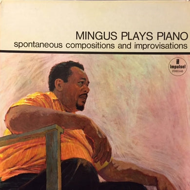 Mingus, Charles - Mingus Plays Piano - Super Hot Stamper (With Issues)