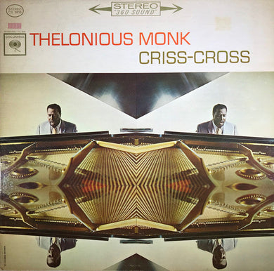 Monk, Thelonious - Criss-Cross - White Hot Stamper (With Issues)