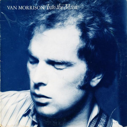 Morrison, Van - Into the Music - Super Hot Stamper