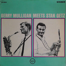 Load image into Gallery viewer, Mulligan, Gerry - Gerry Mulligan Meets Stan Getz - Super Hot Stamper