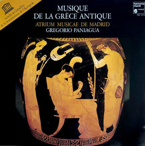 Various Artists - Musique de la Grèce Antique / Musicae de Madrid / Paniagua - Super Hot Stamper