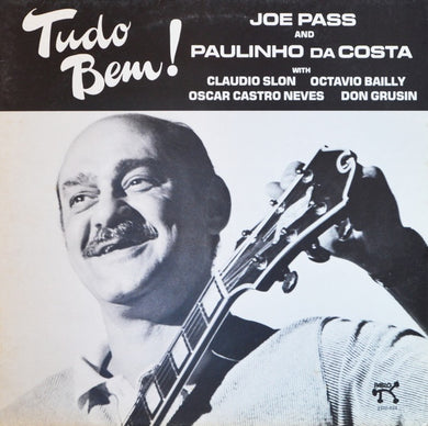 Pass, Joe and Paulinho Da Costa - Tudo Bem! - White Hot Stamper