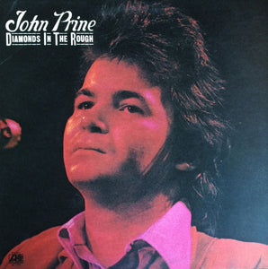 Prine, John - Diamonds in the Rough - White Hot Stamper (With Issues) 199 3/2.5 marks and noise