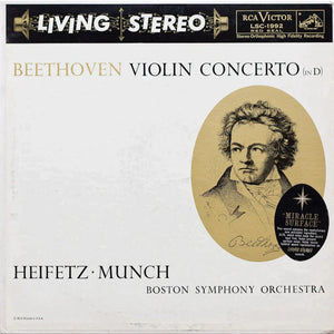 Beethoven - Violin Concerto / Heifetz / Munch - Super Hot Stamper