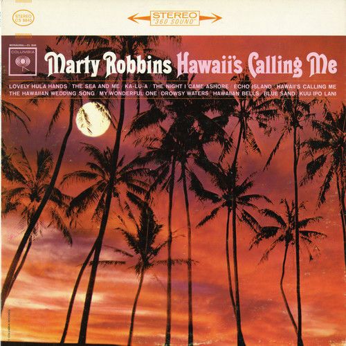 Robbins, Marty - Hawaii's Calling Me - Super Hot Stamper (Quiet Vinyl)