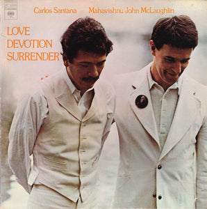 Santana, Carlos, John McLauglin and The Mahavishnu Orchestra - Love Devotion Surrender - White Hot Stamper