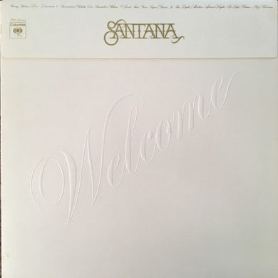 Santana - Welcome - Super Hot Stamper (With Issues)