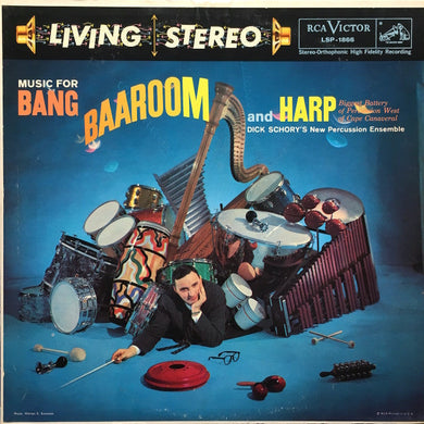 Schory, Dick - Music for Bang, Baa-room and Harp - Super Hot Stamper (Quiet Vinyl)