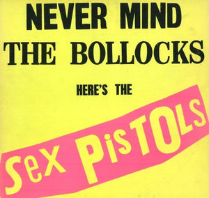 Sex Pistols - Never Mind the Bollocks Here's the Sex Pistols - Super Hot Stamper (Quiet Vinyl)