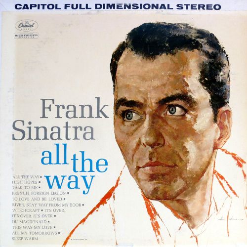 Sinatra, Frank - All The Way - Super Hot Stamper (With Issues)