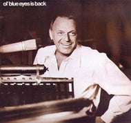 Sinatra, Frank - Ol' Blue Eyes Is Back - White Hot Stamper