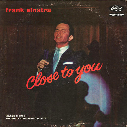 Sinatra, Frank - Close To You - Hot Stamper (With Issues)